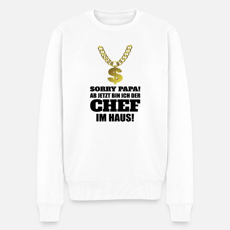sorry Papa ab jetzt bin ich Chef! Sohn Baby - Männer Premium Bio Pullover - Weiß