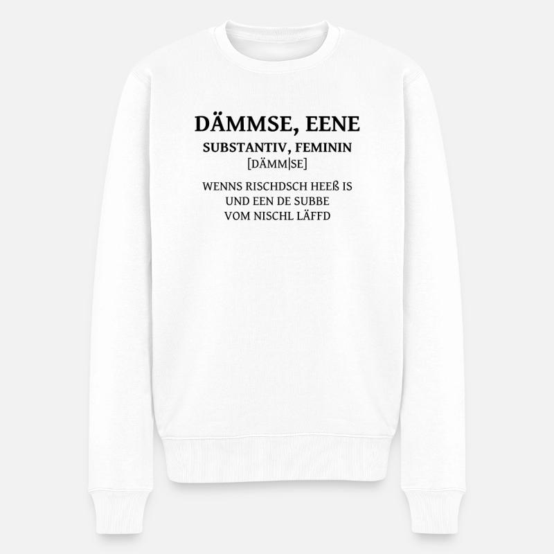 Dämmse sächsische Wörter auf sächsisch Sachsen - Männer Premium Bio Pullover - Weiß