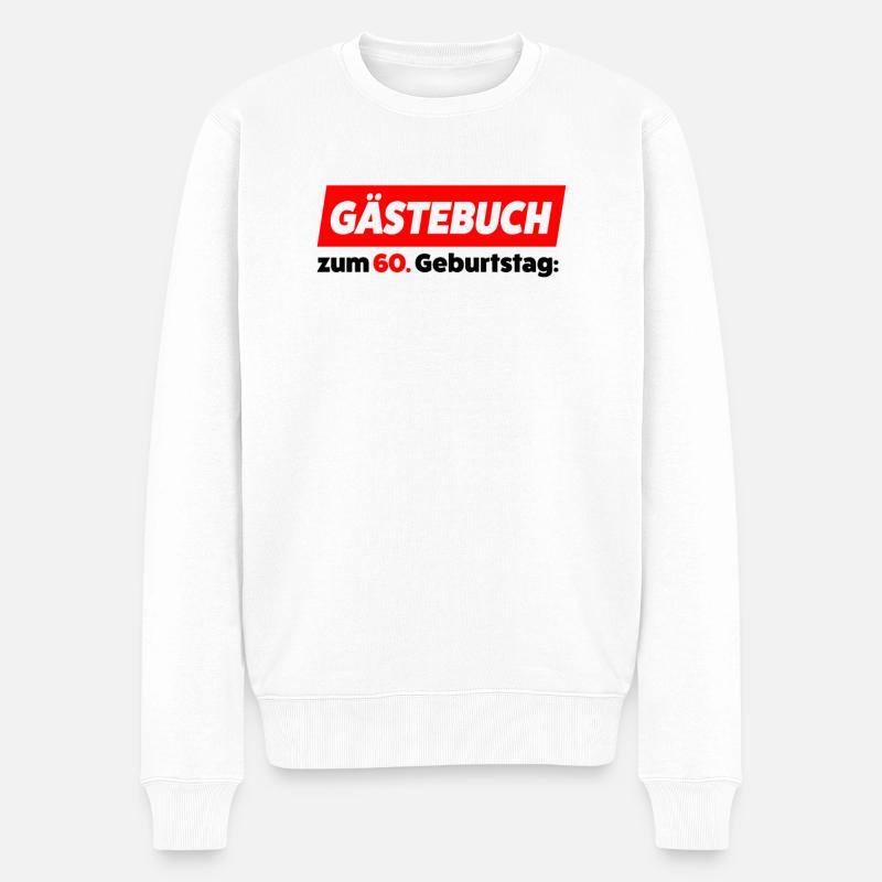 Gästebuch für den 60. Geburtstag – Unvergesslich - Männer Premium Bio Pullover - Weiß