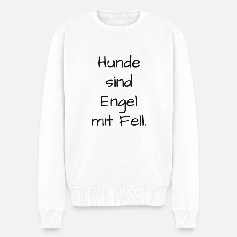 Hunde Engel Spruch - Männer Premium Bio Pullover - Weiß