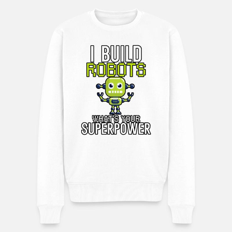 Je construis des robots - Pull Premium bio Homme - blanc