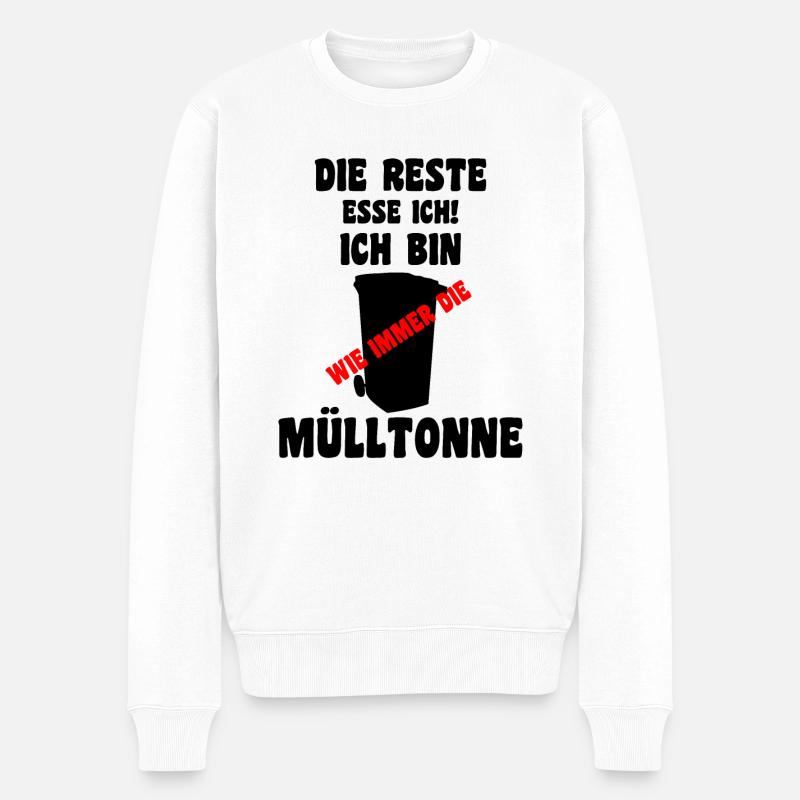 Mülltonnen Spruch Design - Männer Premium Bio Pullover - Weiß