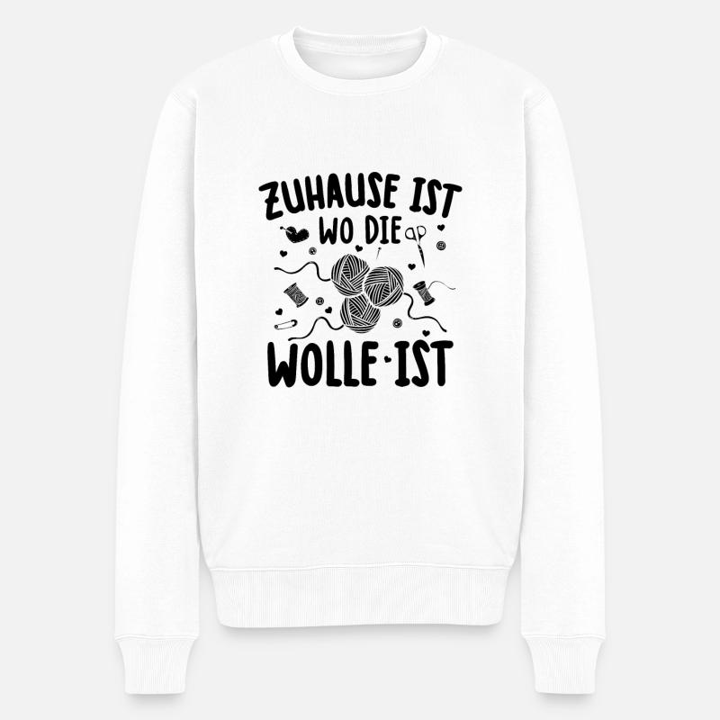 Zuhause Ist Wo Die Wolle ist | Stricken Geschenk - Männer Premium Bio Pullover - Weiß