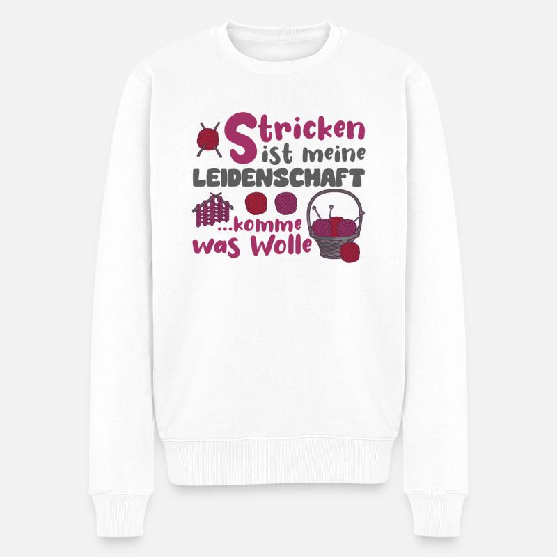Stricken Strickerin Hobbystrickerin Geschenk - Männer Premium Bio Pullover - Weiß