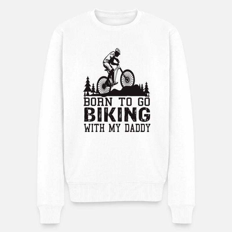 Born To Go Biking With My Daddy - Pull Premium bio Homme - blanc