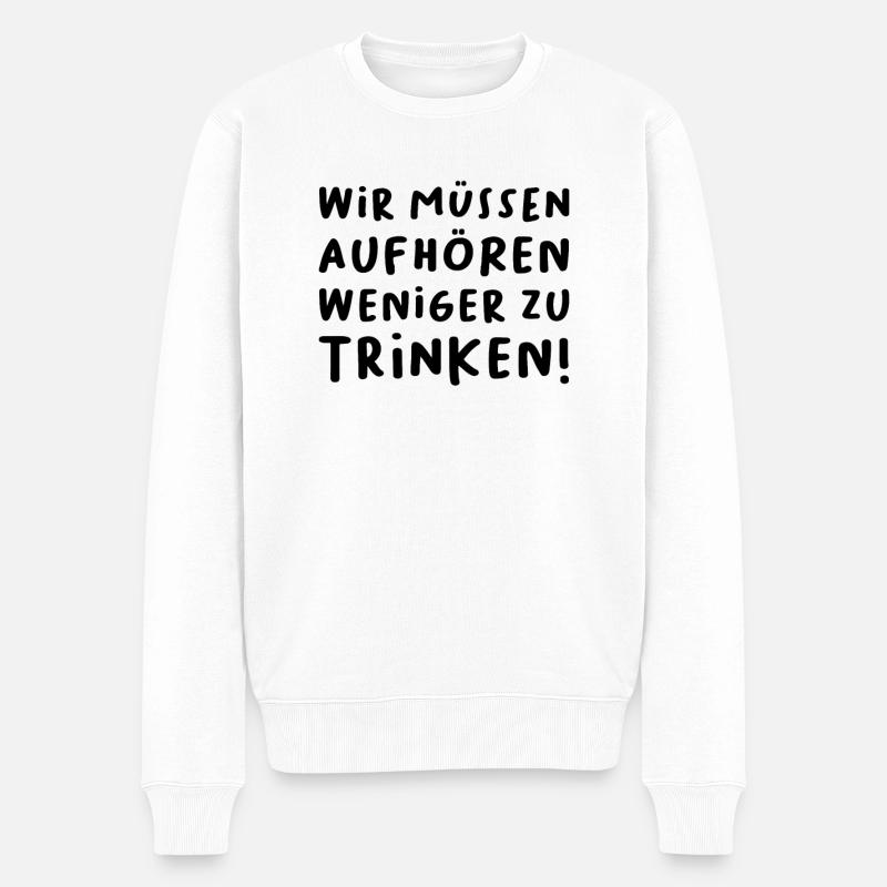 Lustiger Party Spruch - Männer Premium Bio Pullover - Weiß