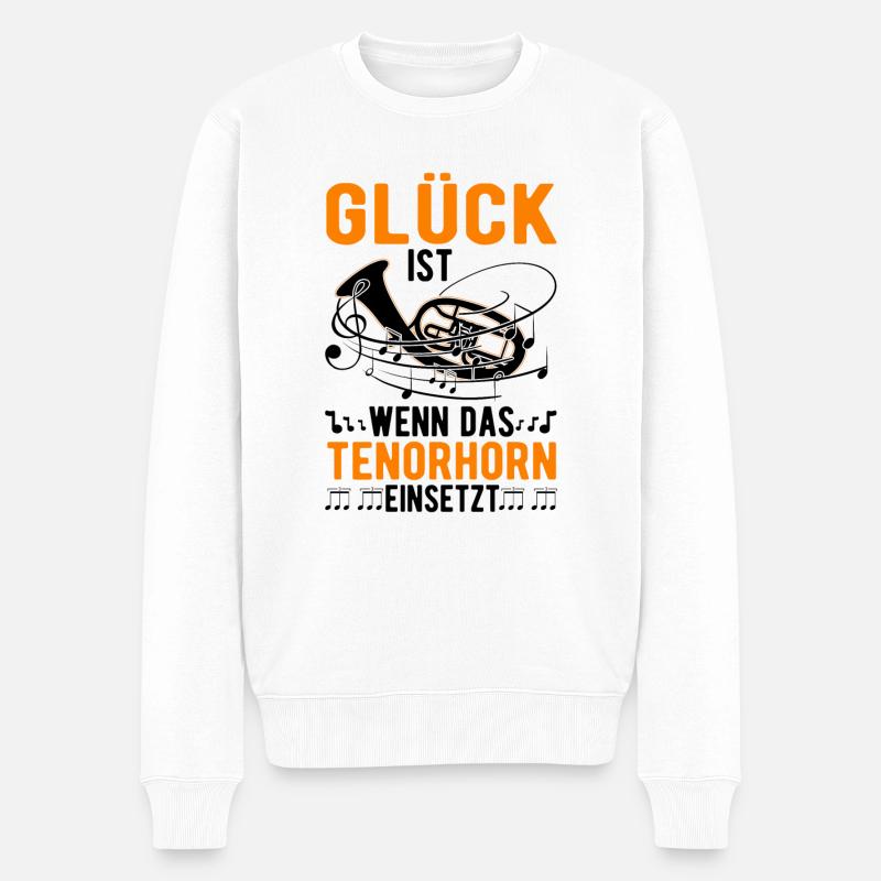 Glück ist Wenn das Tenorhorn einsetzt Tenorhornist - Männer Premium Bio Pullover - Weiß