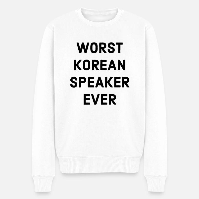 Schlecht Koreanisch Sprechen - Männer Premium Bio Pullover - Weiß