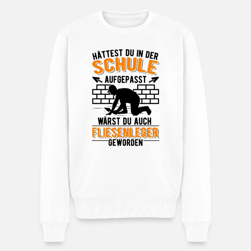 Fliesenleger Spruch Fliesen Legen - Männer Premium Bio Pullover - Weiß