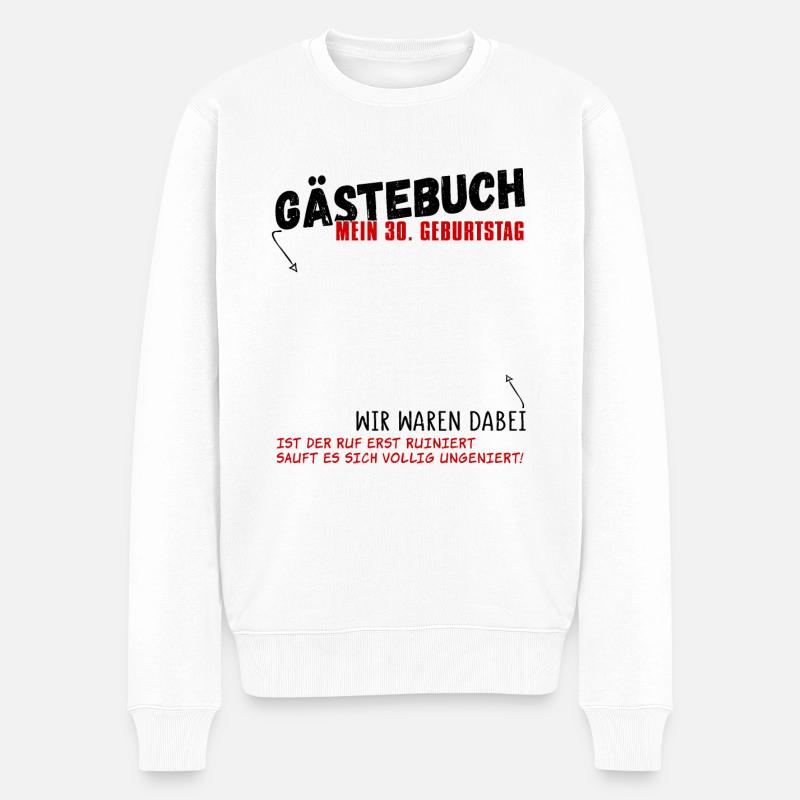 30. Geburtstag Gästebuch 30 Jahre - Männer Premium Bio Pullover - Weiß
