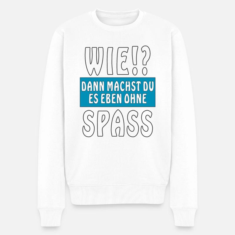 WIE SPASS - Männer Premium Bio Pullover - Weiß