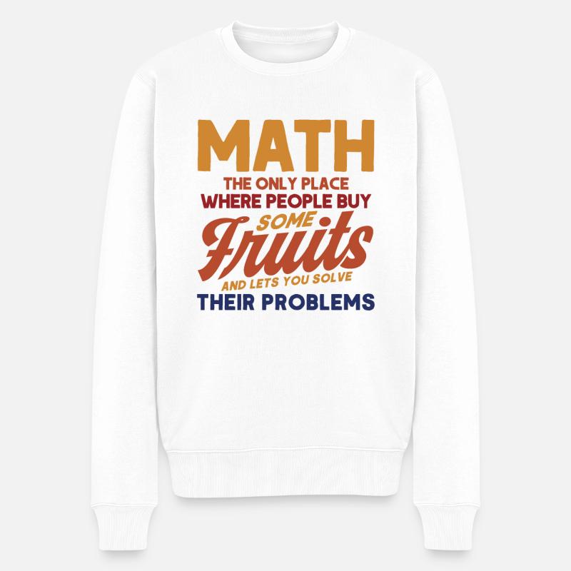Math Mathématiques Sciences Math Cadeau - Pull Premium bio Homme - blanc