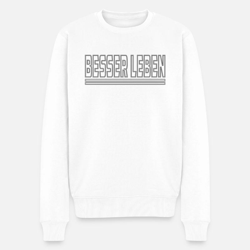 BESSER LEBEN - Männer Premium Bio Pullover - Weiß