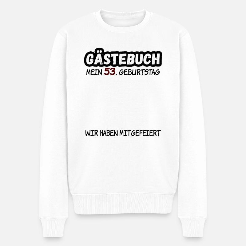53. Geburtstag 53 Jahre Geburtstagsgeschenk - Männer Premium Bio Pullover - Weiß