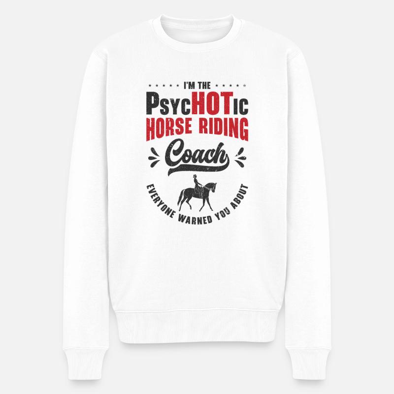 Instructeur d’équitation Drôle psychotique - Pull Premium bio Homme - blanc