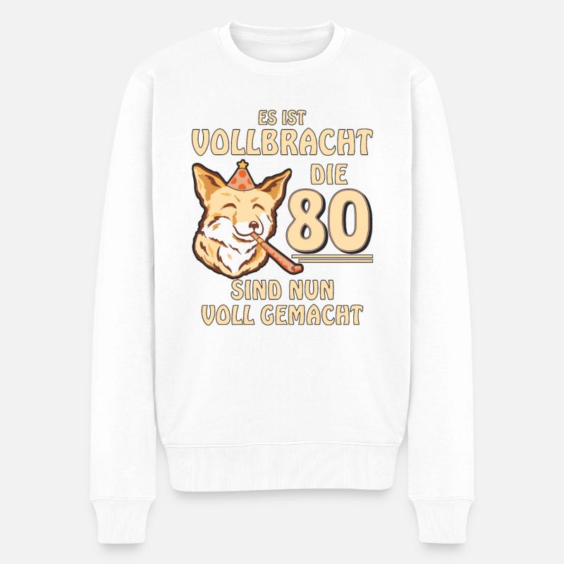 80 GEBURTSTAG - Männer Premium Bio Pullover - Weiß