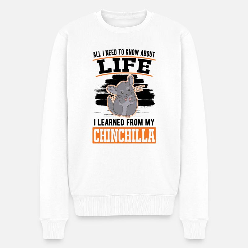 Chinchilla Spruch - Männer Premium Bio Pullover - Weiß