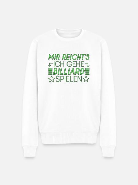 Billiard Spruch - Männer Premium Bio Pullover - Weiß