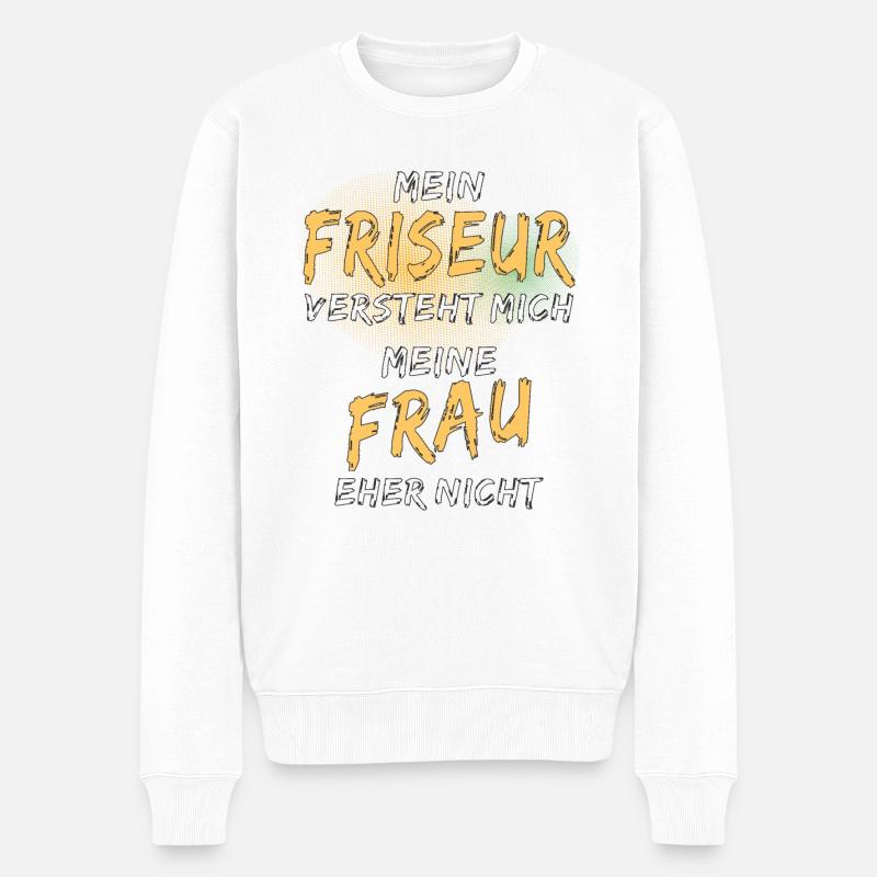 MEIN FRISEUR VERSTEHT MICH - Männer Premium Bio Pullover - Weiß