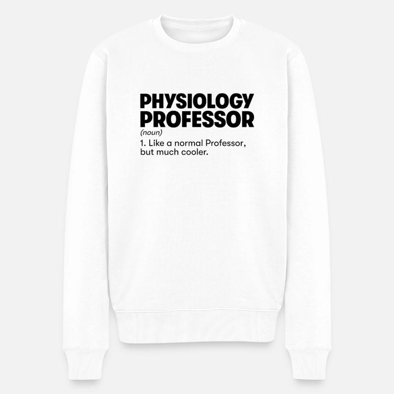 Professor für Physiologie - Männer Premium Bio Pullover - Weiß
