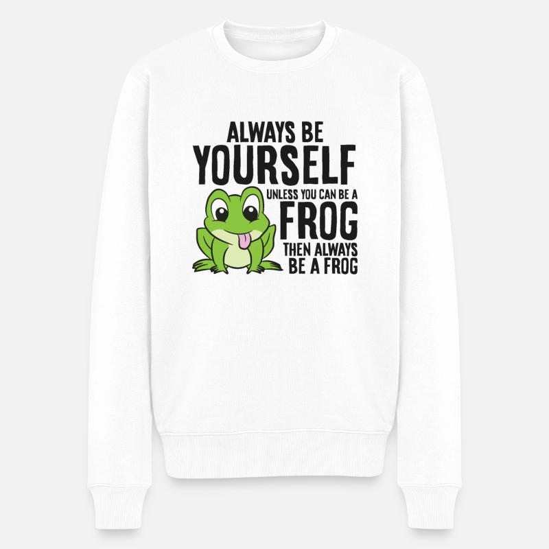 Sei immer du selbst, außer du kannst ein Frosch - Männer Premium Bio Pullover - Weiß