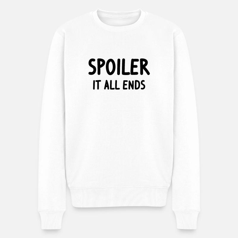 Spoiler - tout se termine - Pull Premium bio Homme - blanc