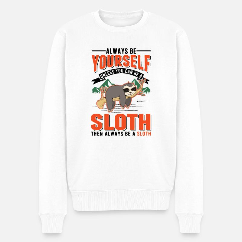 Sois toujours toi-même Sloth Faultier - Pull Premium bio Homme - blanc