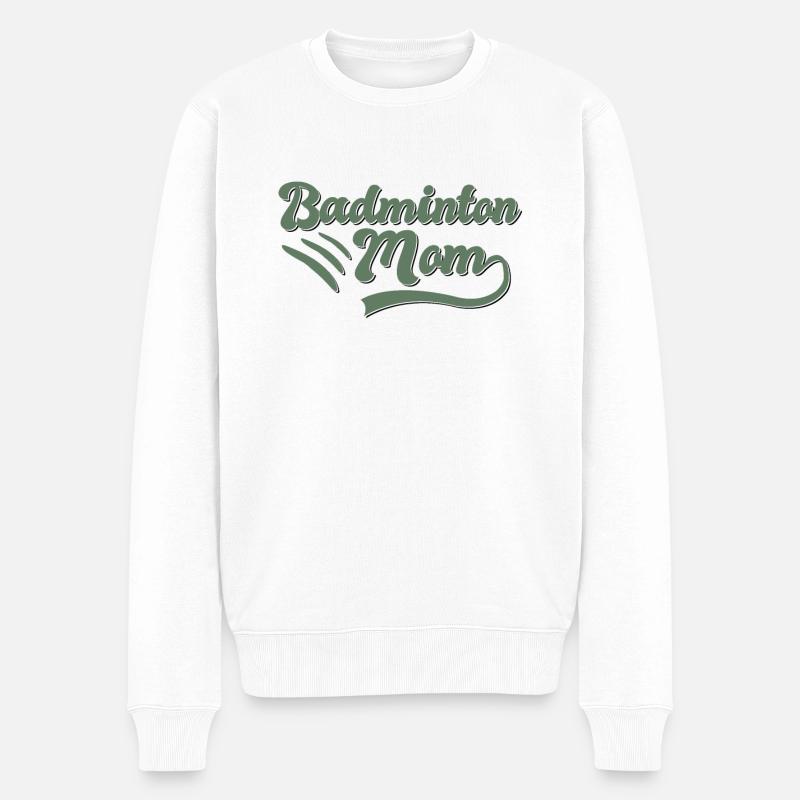Badminton Mama Geschenk - Männer Premium Bio Pullover - Weiß