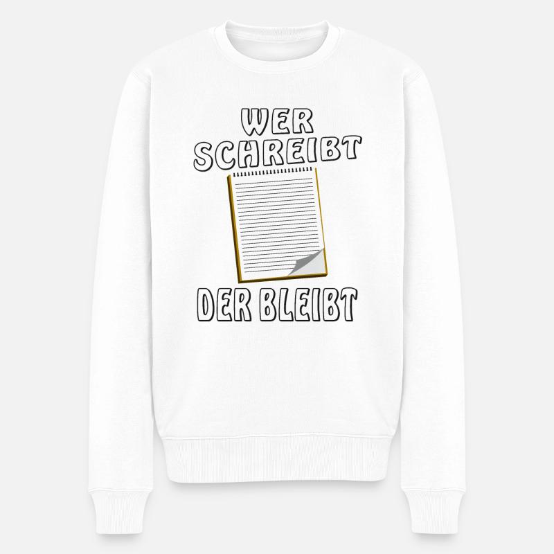NOTIZBLOCK WER SCHREIBT DER BLEIBT - Männer Premium Bio Pullover - Weiß