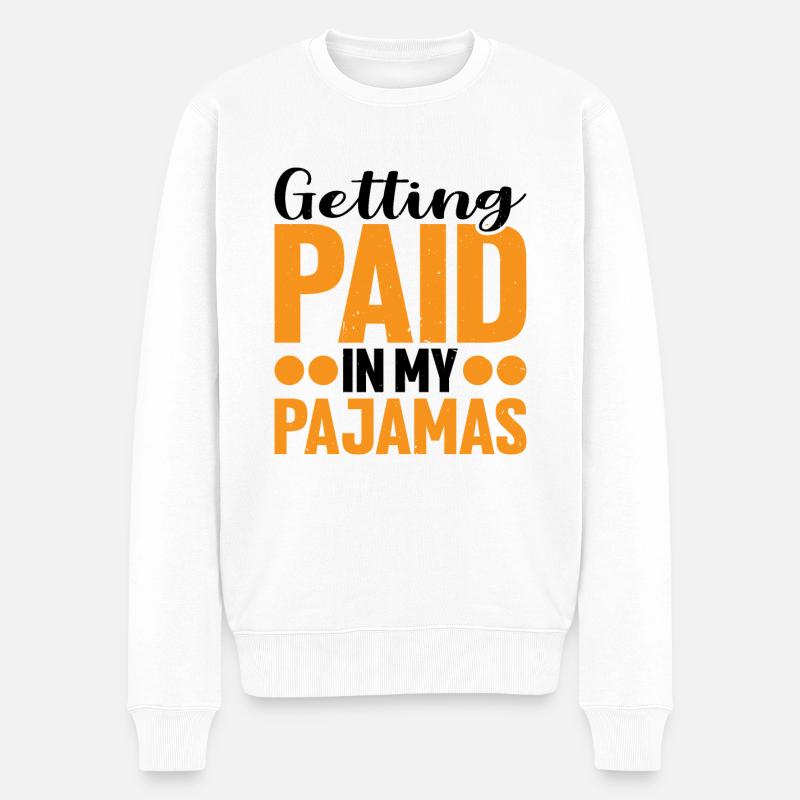 Être payé en pyjama - Pull Premium bio Homme - blanc