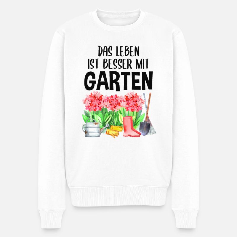 Garten Spruch Hobby Gärtner Geschenkidee - Männer Premium Bio Pullover - Weiß