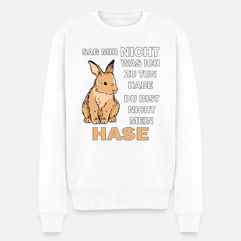 DU BIST NICHT MEIN HASE - Männer Premium Bio Pullover - Weiß