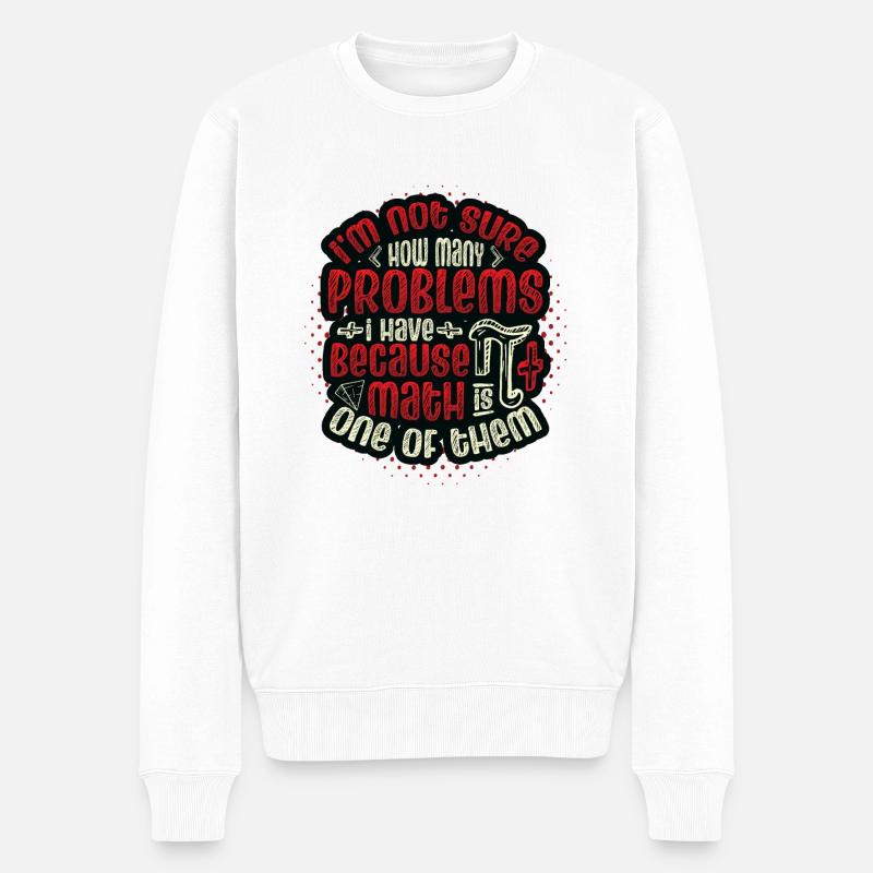 Anti-math haters, Funny math - Men's Premium Organic Jumper - white