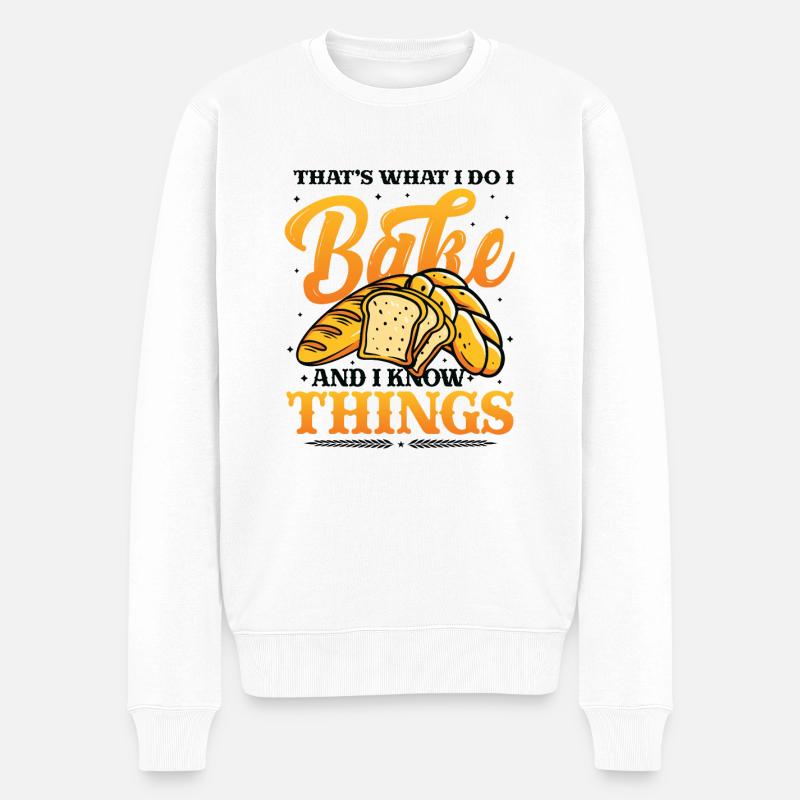 Bäcker , Das Tue Ich, Ich Backe Und Ich Weiß Dinge - Männer Premium Bio Pullover - Weiß