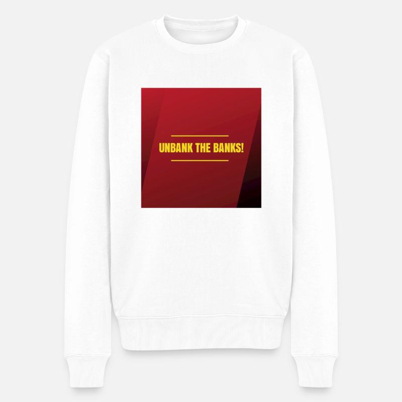 Unbank the banks - Männer Premium Bio Pullover - Weiß