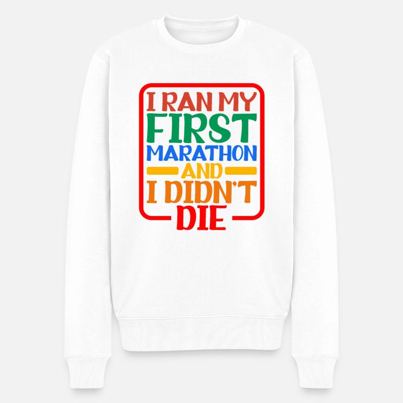 I Ran My First Marathon And I Didn't Die 2 - Männer Premium Bio Pullover - Weiß