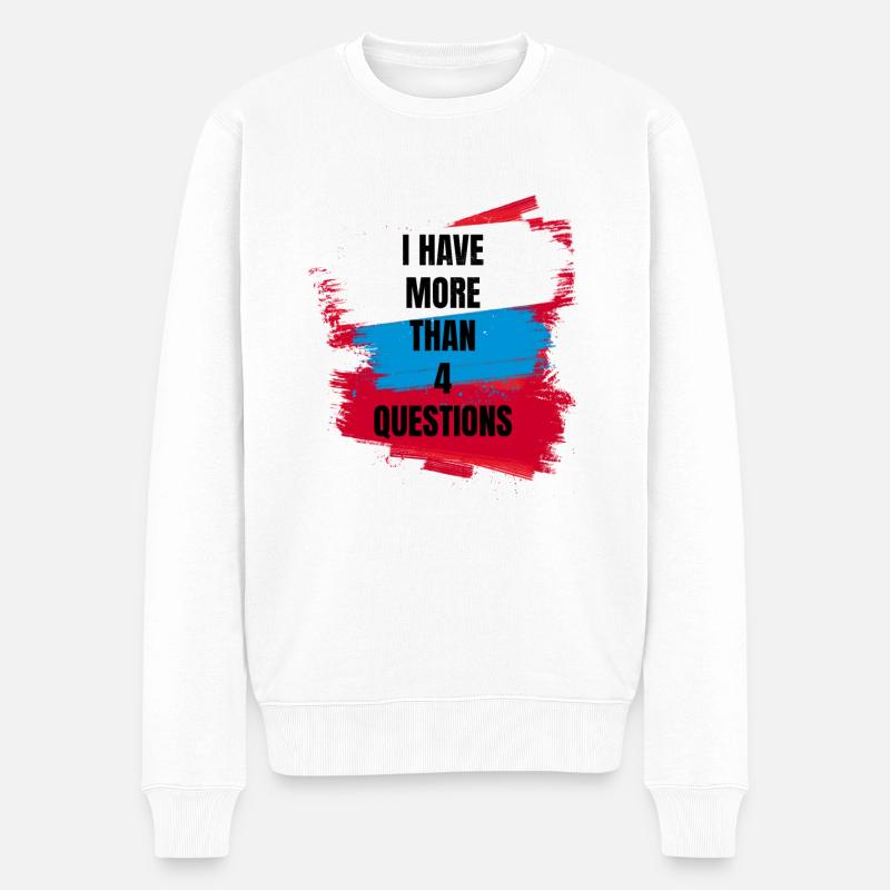 Ich habe mehr als 4 Fragen Vintage Simple Text - Männer Premium Bio Pullover - Weiß