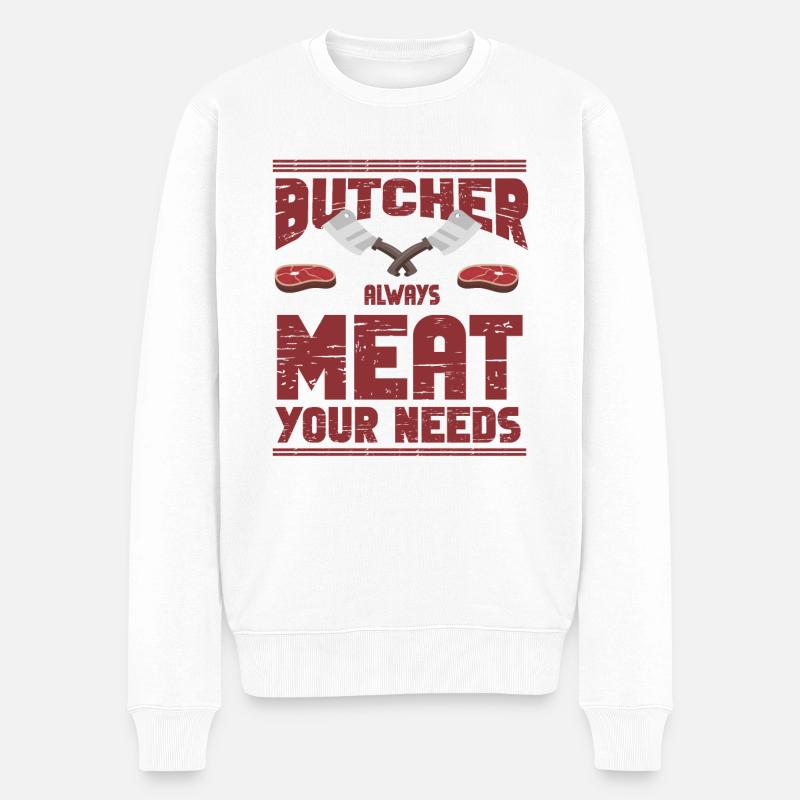 Metzger Fleischer Sprücher I Metzgerei - Männer Premium Bio Pullover - Weiß