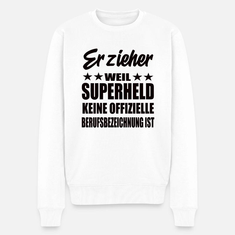 Erzieher Superheld Spruch - Männer Premium Bio Pullover - Weiß