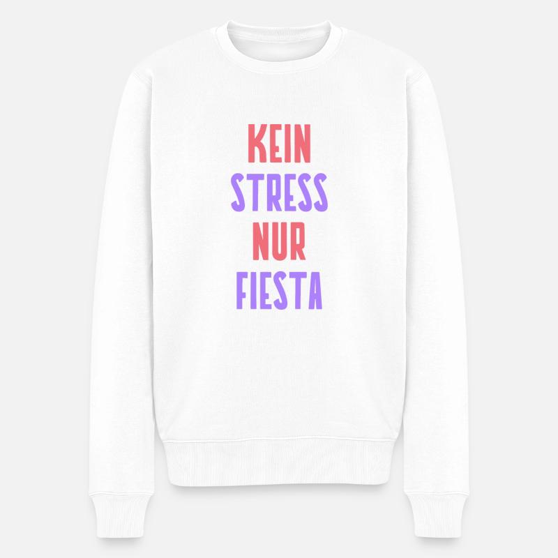 Kein Stress nur Fiesta-Motto/Spruch - Männer Premium Bio Pullover - Weiß