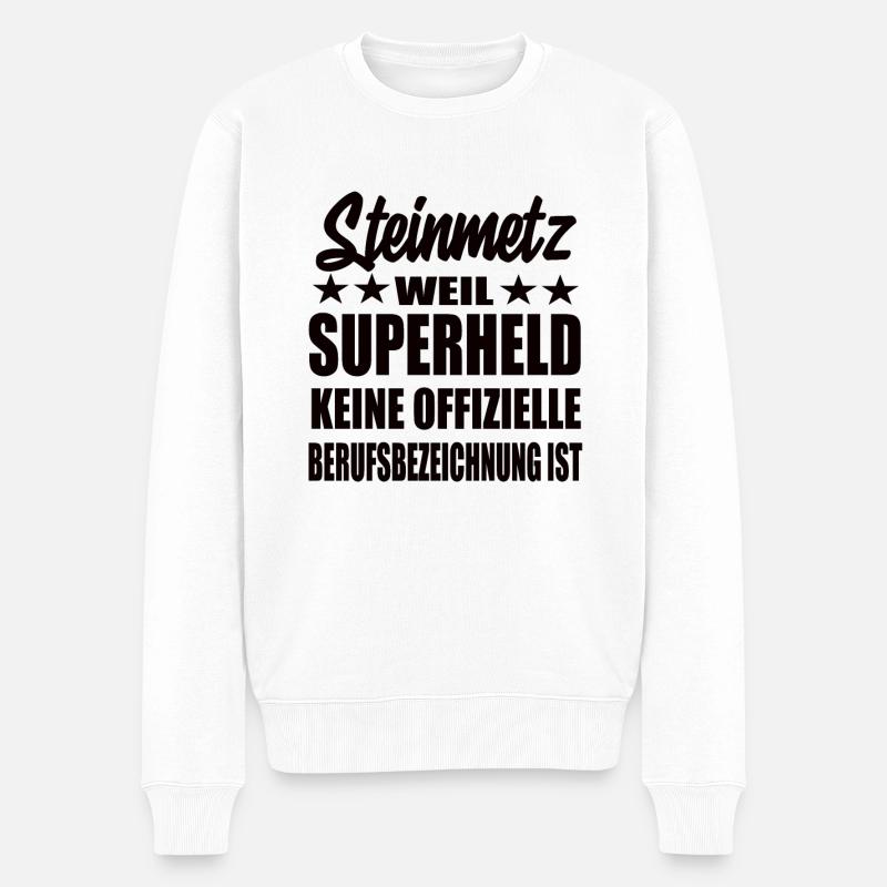 Steinmetz Superheld Spruch - Männer Premium Bio Pullover - Weiß