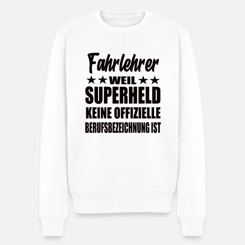 Fahrlehrer Superheld Spruch - Männer Premium Bio Pullover - Weiß