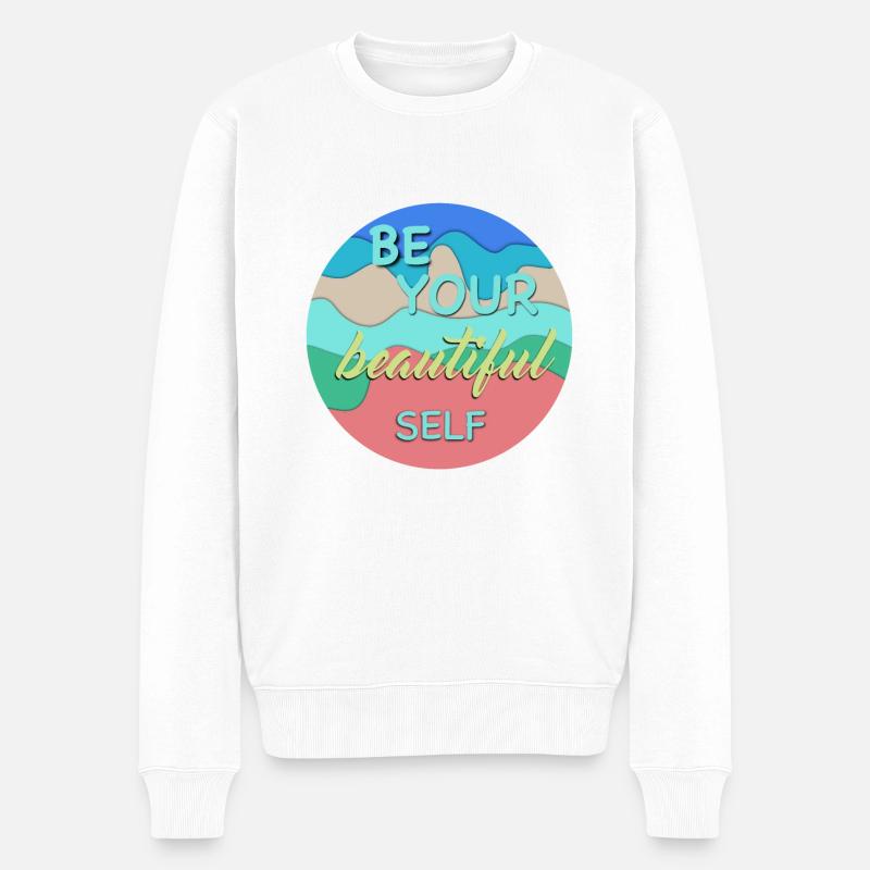 Be your beautiful self - Selbstliebe - Männer Premium Bio Pullover - Weiß