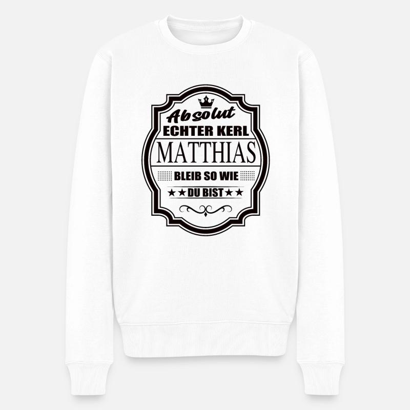 Absolut Echter Kerl Matthias Bleib So Wie Du Bist - Männer Premium Bio Pullover - Weiß