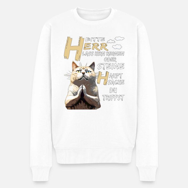 KATZE BETET HERR LASS HIRN REGNEN ODER STEINE - Männer Premium Bio Pullover - Weiß