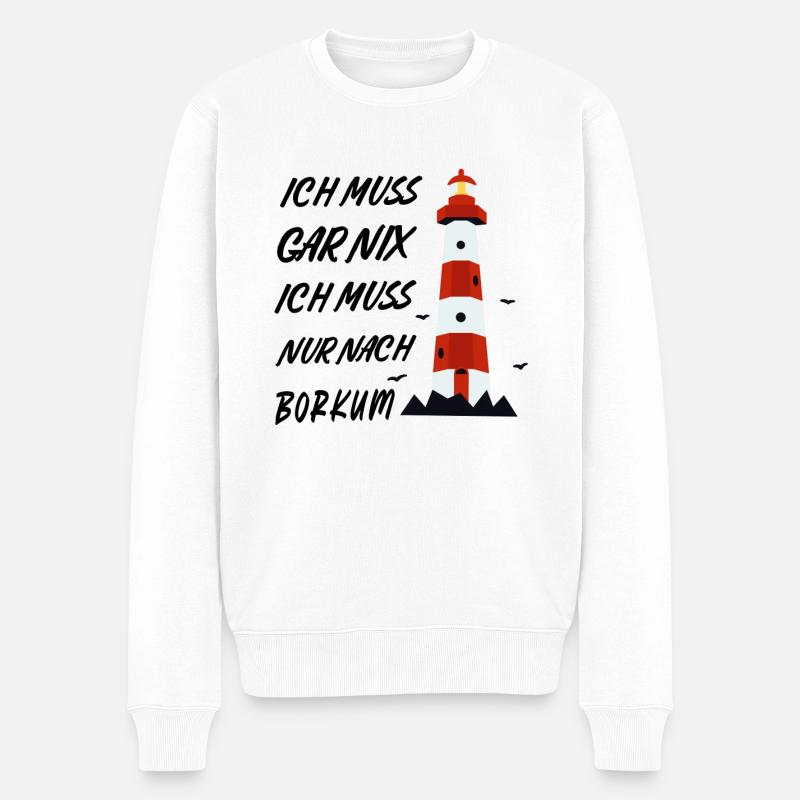 Ich muss gar nix ich muss nur nach Borkum - Männer Premium Bio Pullover - Weiß