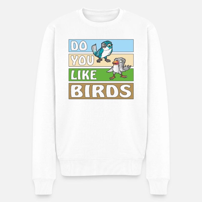 DO YOU LIKE BIRDS - Männer Premium Bio Pullover - Weiß
