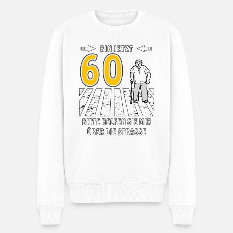 60. GEBURTSTAG 60 BITTE HELFEN SIE MIR - Männer Premium Bio Pullover - Weiß