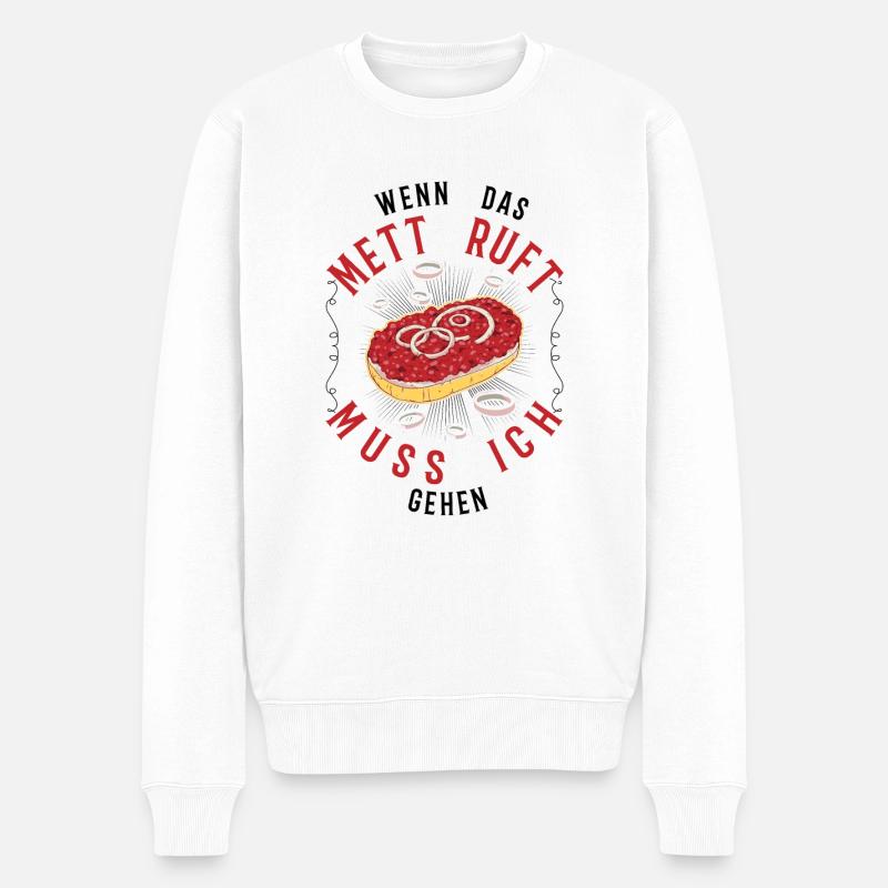 Wenn das Mett ruft Muss ich gehen Mettbrötchen - Männer Premium Bio Pullover - Weiß