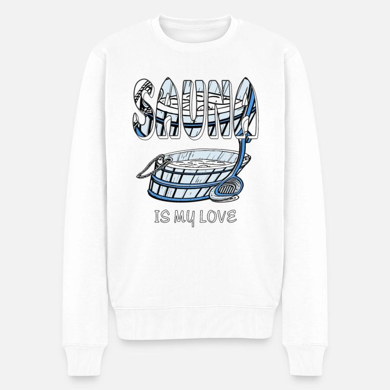 SAUNA IS MY LOVE - Männer Premium Bio Pullover - Weiß